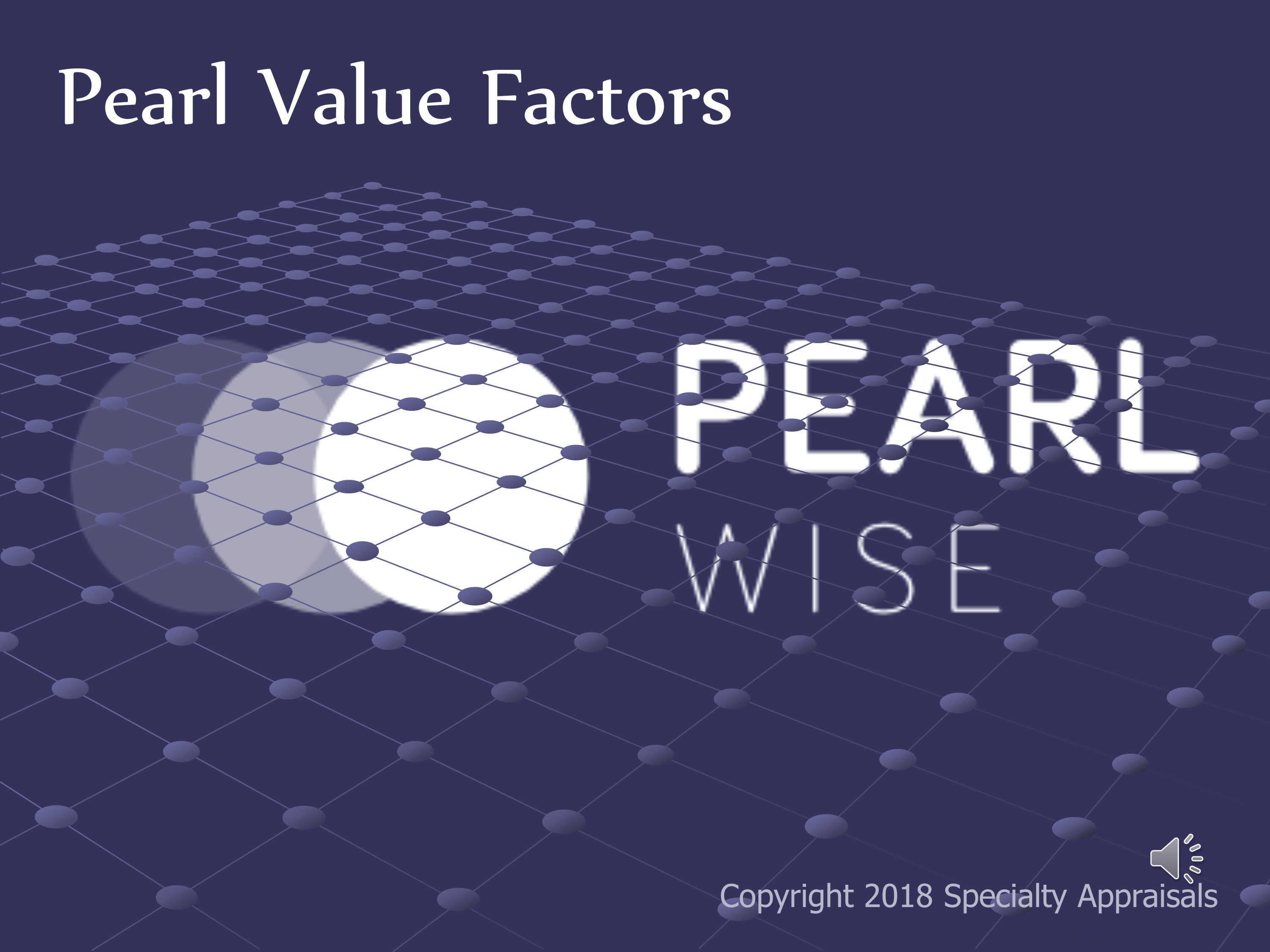 Pearl value factors (part 1 and 2) Pearl Wise